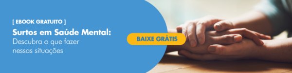 Banner com oferta de e-book gratuito sobre "Surtos em Sáude Mental"