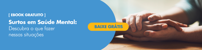 Banner com oferta de e-book gratuito sobre "Surtos em Sáude Mental"