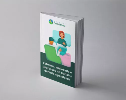 Ebook estresse, ansiedade e depressão no trabalho durante a pandemia: entenda como os gestores podem lidar com esses impactos